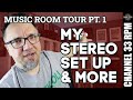 My stereo set up | Music room tour part 1