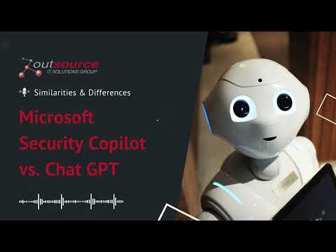 Microsoft Security Copilot vs.  ChatGPT: Similarities & Differences