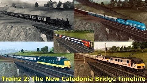 Trainz 2: The New Caledonia Bridge Timeline