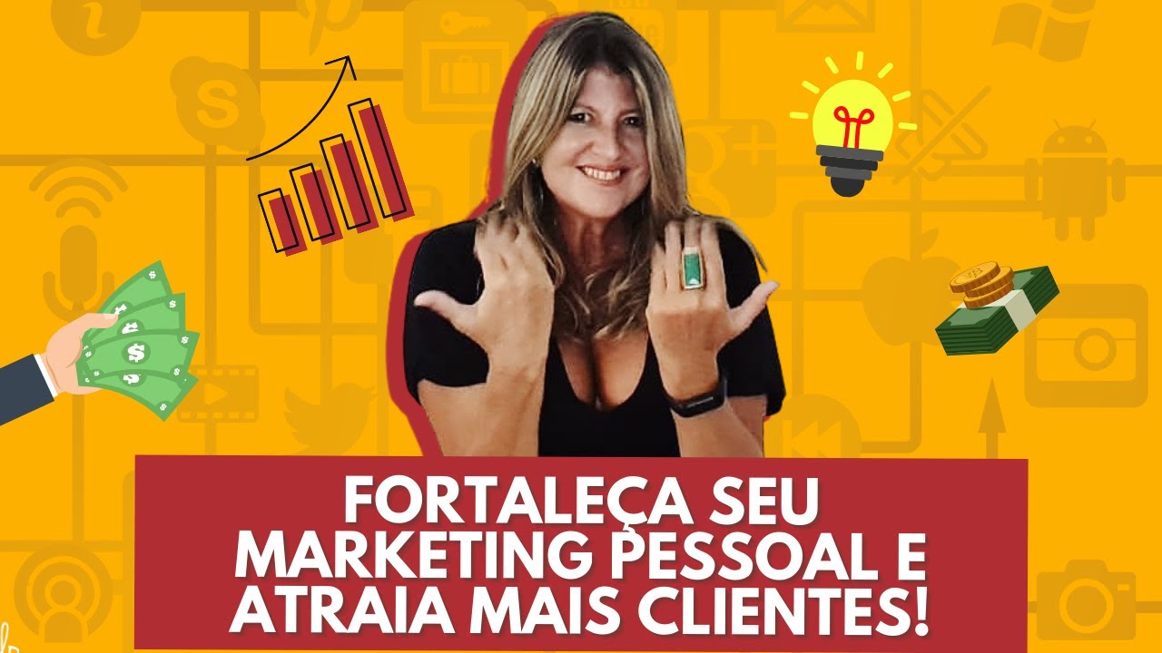 5 Dicas para fortalecer seu Marketing Pessoal e atrair mais clientes ...