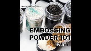 Embossing Powder 101: Getting Started the Easy Way