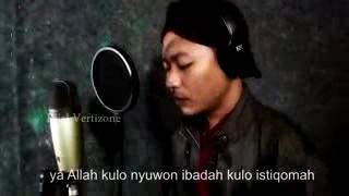 Ya Allah Gusti Kulo Nyuwun - Sholawat Jawa - Rijal Fertizone