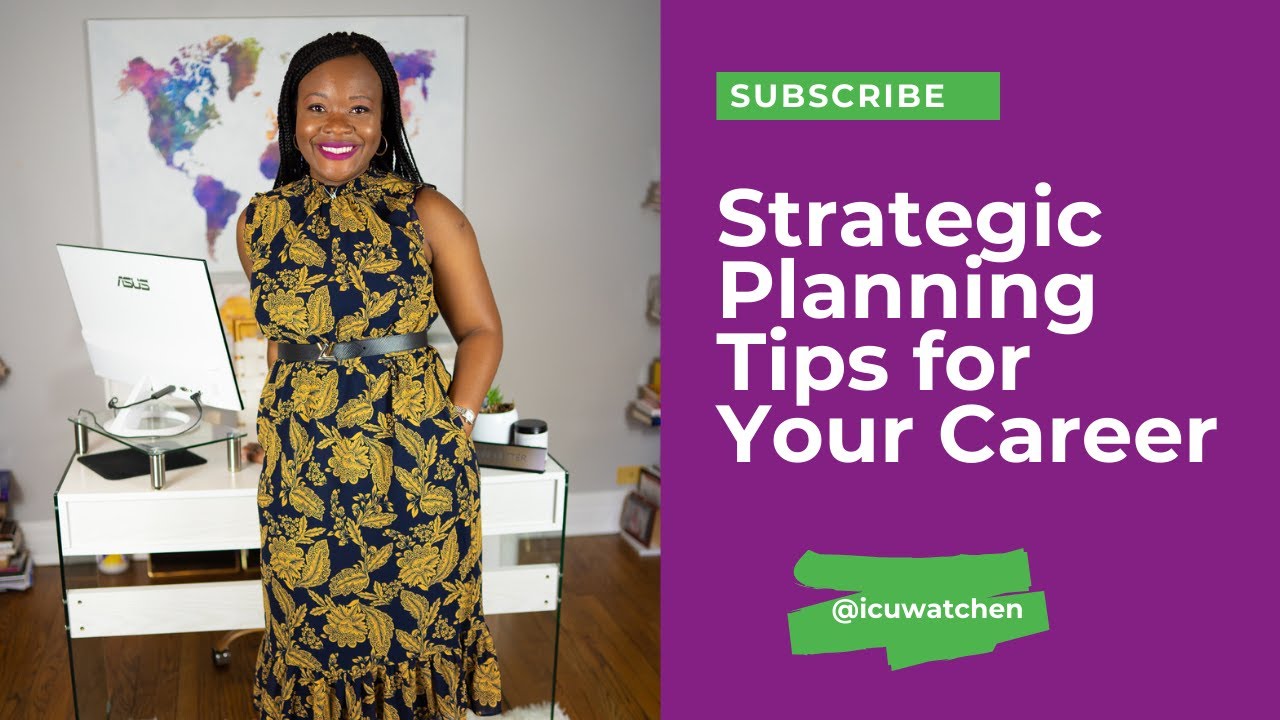 Strategic Planning for Your Career