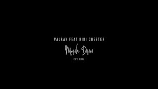 Download lagu ValRay featuring Riri Chester - Masih Disini