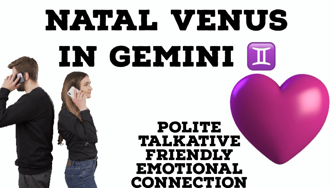 Natal Venus in Gemini ♊ (Friendly)-(Personality/Love Style + Brief Overview of Nakshatras)
