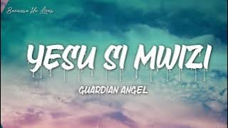 YESU SIO MWIZI (LYRIC VIDEO)