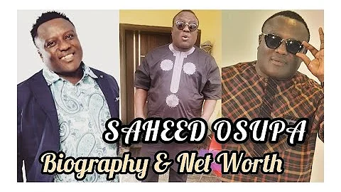 SAHEED OSUPA || BIOGRAPHY, NET WORTH, SONGS, AGE, JOURNEY TO FAME, EDUCATION & MORE.