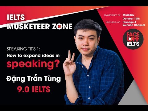 Video IELTS MUSKETEER ZONE | Ep 2: How to expand ideas in... - youtube