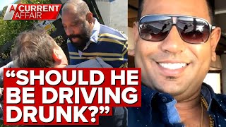 Men confront A Current Affair crew over high-range drink driver | A Current Affair