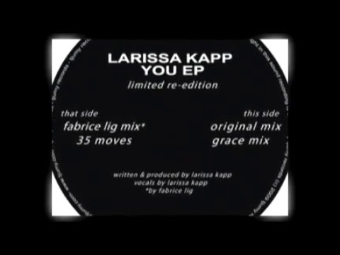 Larissa Kapp - You (Fabrice Lig Remix)