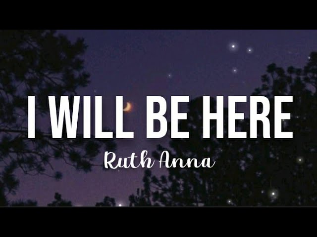 I Will Be Here - Ruth Anna | Cover (Lyrics) | Through Night & Day OST class=