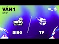 DINO VS TF | Ván 1 | ON Live VCS 2025 Mùa Xuân - Vòng Playoffs | 28.03.2025