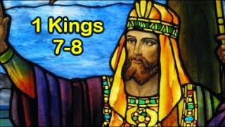 1 Kings ~ Chapters 7- 8