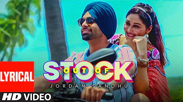 Out of Stock (Full Lyrical Song) Jordan Sandhu | Snappy | Kahlon | Latest Punjabi Songs