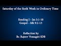 Saturday of the Sixth Week  in Ordinary Time | 19/02/2022| Sermon by Br. Rajeev Vemagiri SDB