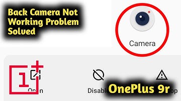 Fix OnePlus 9r Back Camera Not Working Problem Solved