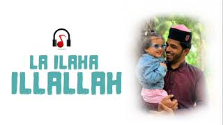 La Ilaha Illallah | New Urdu Naat | Selected Madh Songs 2022| Nonstop Mashup Song 2022