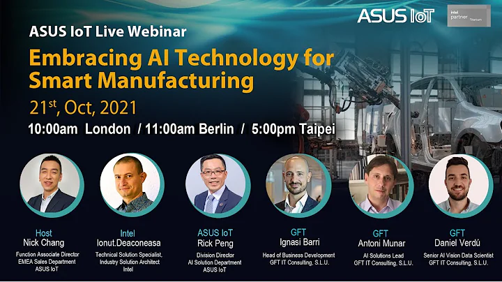 [ASUS IoT Live Webinar ]  Embracing AI Technology for Smart Manufacturing - DayDayNews