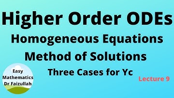 Linear Higher Order Ordinary Differential Equations; Homogeneous | Lecture 10