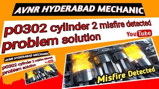 p0302 cylinder 2 misfire detected problem solution | how to fix p0302 Engine code
