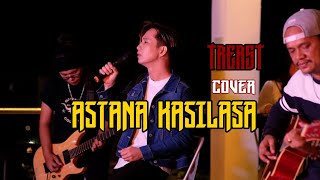 Astana Kasilasa - Treast (Official Cover)