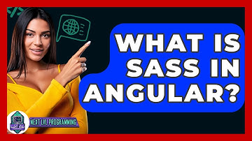 What Is SASS In Angular? - Next LVL Programming