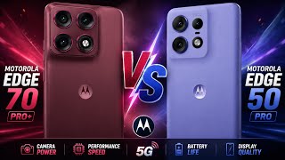 Motorola Edge 70 Pro+ Vs Motorola Edge 50 Pro - Which One is Better For You ⚡