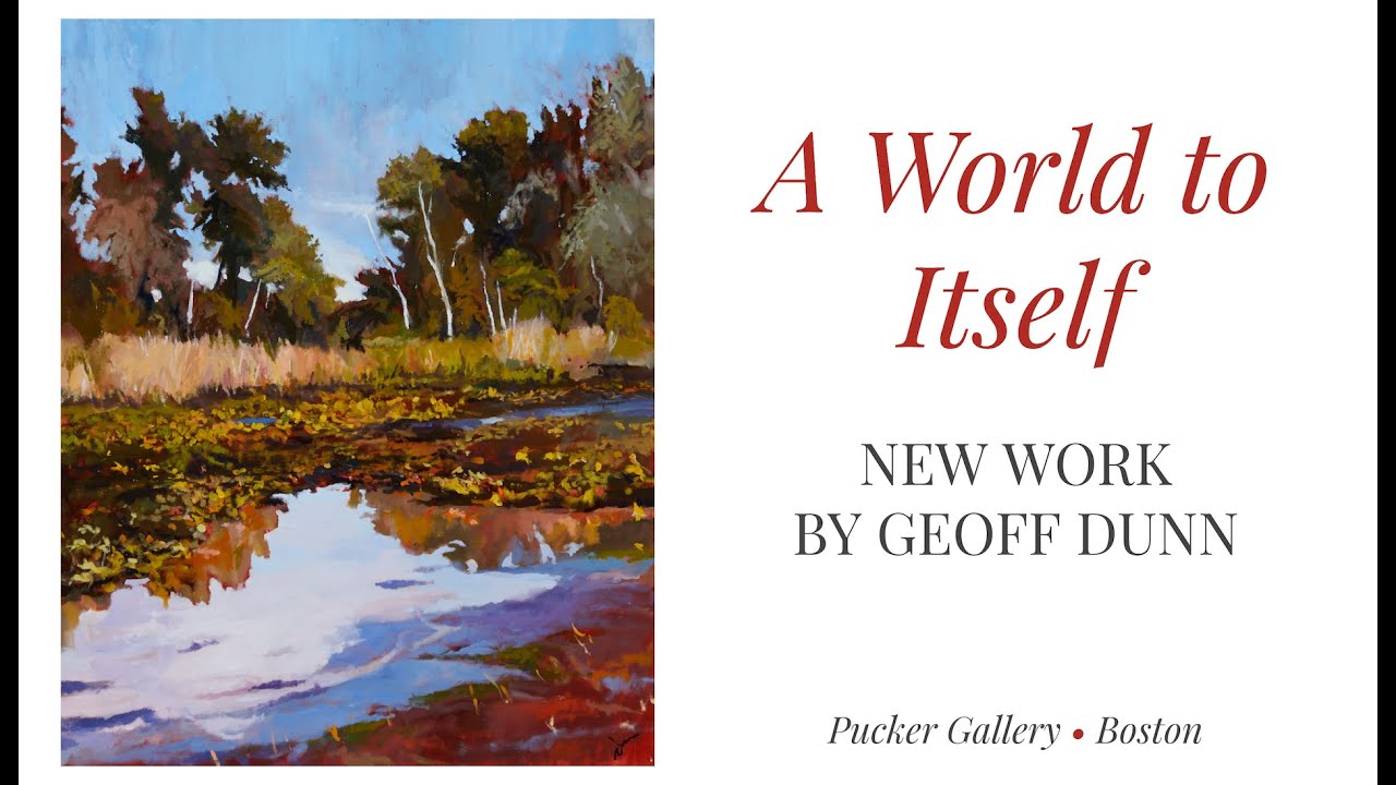Geoffrey Dunn 'A World to Itself' WebinART