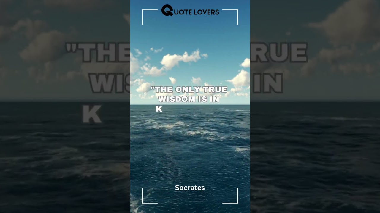 Embracing Humility and the Pursuit of Knowledge - Socrates