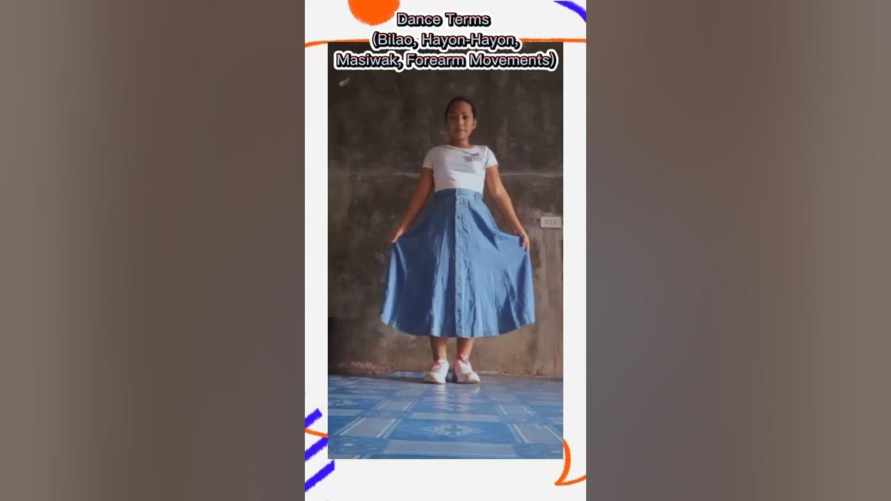 Dance Terms (Bilao, HayonHayon, Masiwak, Forearm Movements) / 02 YouTube