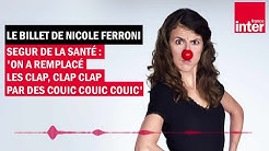 Ségur de la Santé -  Le billet de Nicole Ferroni