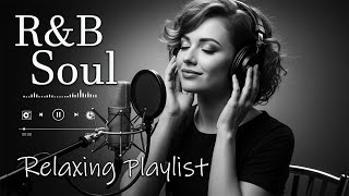 Rb Soulromantic Soul Rb Groove Smooth Chill Mix For Lovers And Dreamers