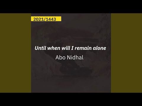 Until When Will I Remain Alone
