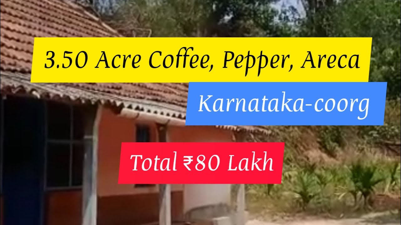 3.50 Acre Coffee Pepper Areca Agricultural Resort Land For Sale