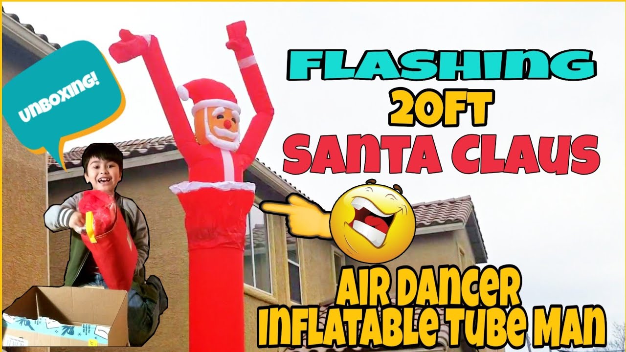 Flashing 20FT Santa Claus Air Dancer Inflatable Tube Man  Unboxing