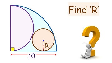 86) Quadrant, semicircle and circle. Find radius of circle.