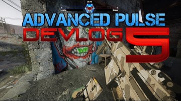 New Indie FPS Advanced Pulse DevLog 5 Multiplayer coming soon!