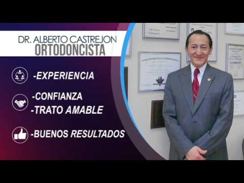 DR. ALBERTO CASTREJON ortodoncia mexicali
