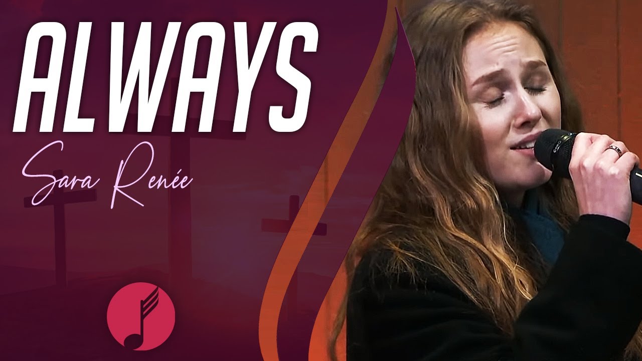 Always - Sara Renée - IASD Curitiba