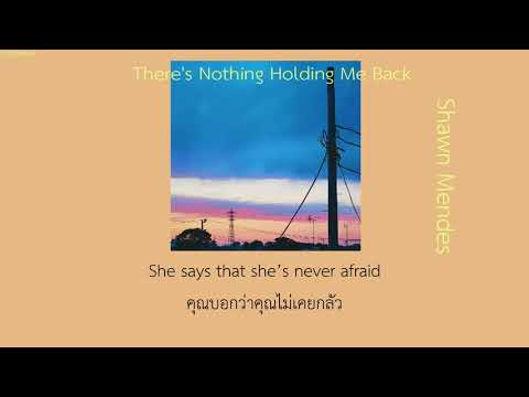 |Subthai| There's nothing holdin me back - Shawn Mendes แปลไทย