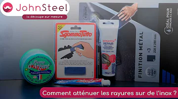 Comment supprimer des rayures sur de l'inox ?