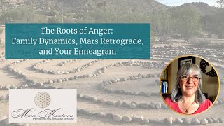The Roots of Anger: Family Dynamics, Mars Retrograde, and Your Enneagram