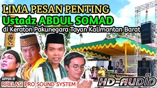 5 Pesan Ustadz Abdul Somad pada Tabligh Akbar di Keraton Tayan Kalimantan Barat