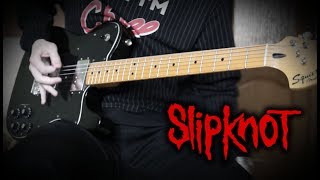 Slipknot - (SIC) (Guitar Cover w/Live Outro)