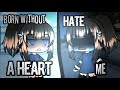 Born without a heart + Hate me | GLMV | part 2