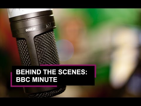 Behind the scenes at BBC Minute