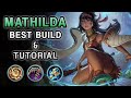 WOW! The New Hero Mathilda Is Insane (Tutorial & Build) | Mobile Legends