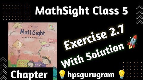 Class 5 Maths|MathSight Class 5 Ex 2.7 by hpsgurugram| Cbse Class 5 Maths| Ex 2.5 Chapter 2 Maths