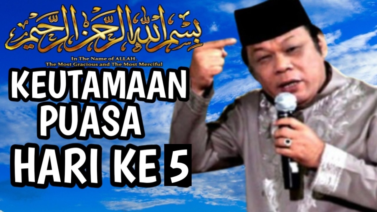 Keutamaan Puasa Ramadhan Hari Ke-lima