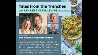 Tales from the Trenches - Caryl Levine Ken Lee Lotus Foods